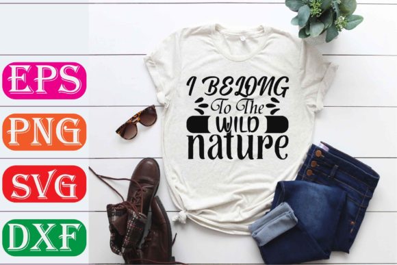 Adventure Svg Design. I Belong to the Wild