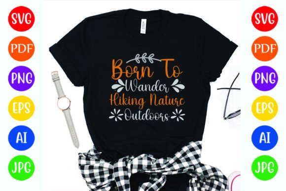 Born to Wander Hiking Nature Outdoors Graphics