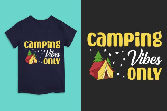 Camping Vibes Only T-Shirt Design
