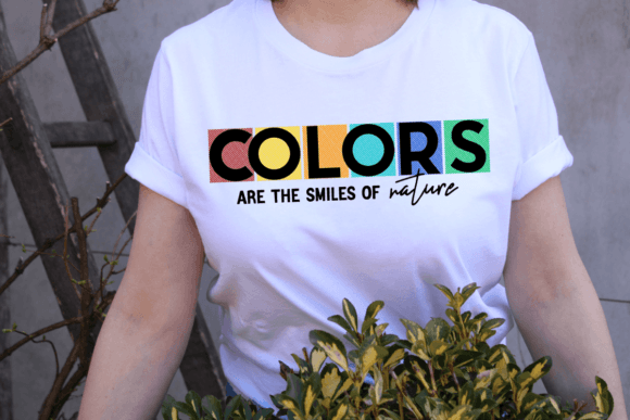 Colors Are the Smiles of Nature Graphics