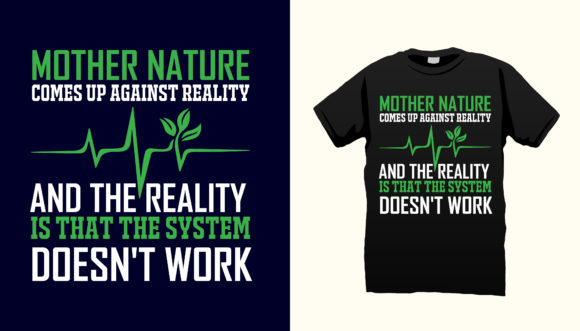 Earth Day Mother Nature Tshirt Design Graphics