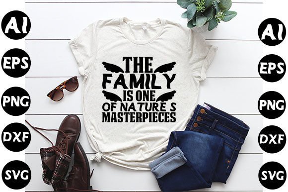Family Quote Design, the Family is One