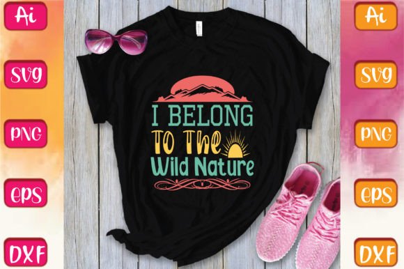 I Belong to the Wild Nature 0 Graphics