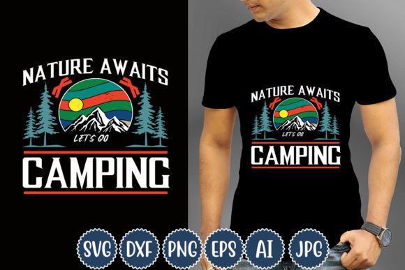 Nature Awaits Let's Go Camping Graphics
