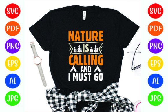 Nature is Calling and I Must Go Design