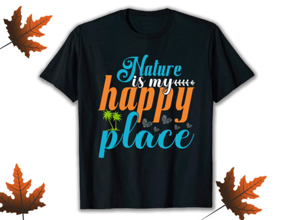 Nature is My Happy Place Graphics