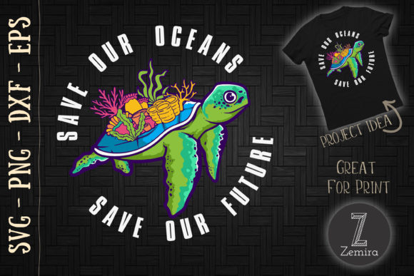Save Our Oceans Turtle Nature Earth Day Graphics