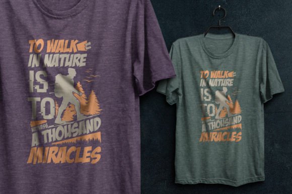 To Walk in Nature Hiking T-Shirt Design